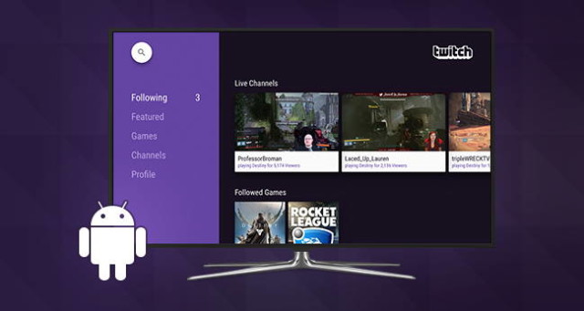 "android tv native app in twitch"